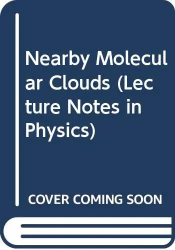 Cover of Nearby Molecular Clouds