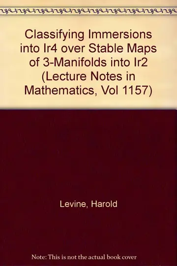 Cover of Classifying Immersions into Ir4 over Stable Maps of 3-Manifolds into Ir2