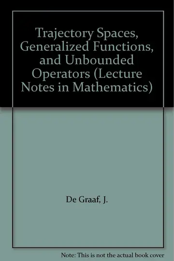 Cover of Trajectory Spaces, Generalized Functions, and Unbounded Operators