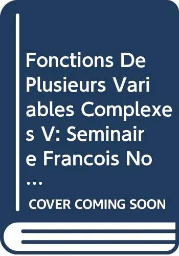 Cover of Fonctions De Plusieurs Variables Complexes V