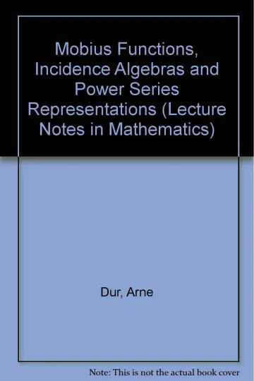 Cover of Mobius Functions, Incidence Algebras and Power Series Representations