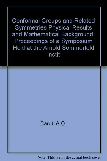Cover of Conformal Groups and Related Symmetries - Physical Results and Mathematical Background