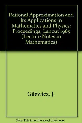 Cover of Rational Approximation and Its Applications in Mathematics and Physics