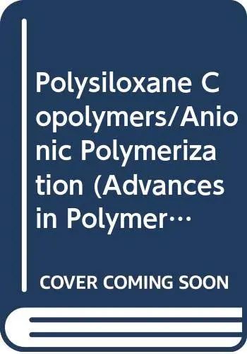Cover of Polysiloxane Copolymers/Anionic Polymerization