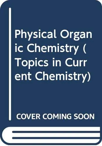 Cover of Physical Organic Chemistry