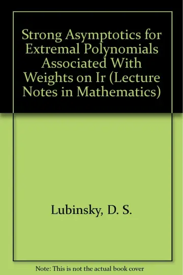 Cover of Strong Asymptotics for Extremal Polynomials Associated with Weights on Ir