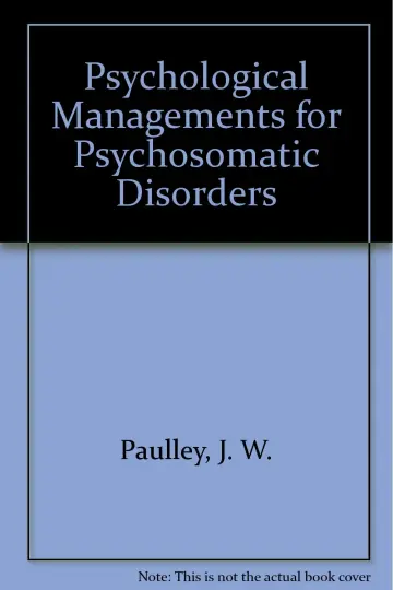 Cover of Psychological Managements for Psychosomatic Disorders