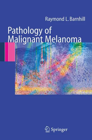 Cover of Pathology of Malignant Melanoma