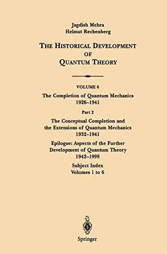 Cover of The Conceptual Completion and the Extensions of Quantum Mechanics 1932-1941. Epilogue