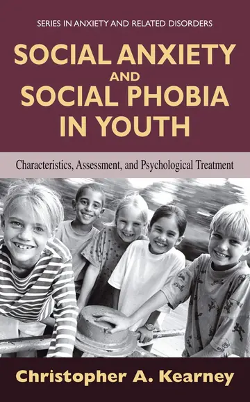Cover of Social Anxiety and Social Phobia in Youth