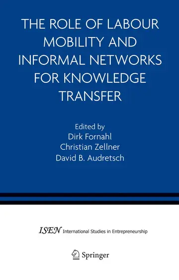 Cover of The Role of Labour Mobility and Informal Networks for Knowledge Transfer