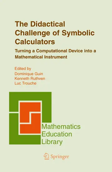 Cover of The Didactical Challenge of Symbolic Calculators
