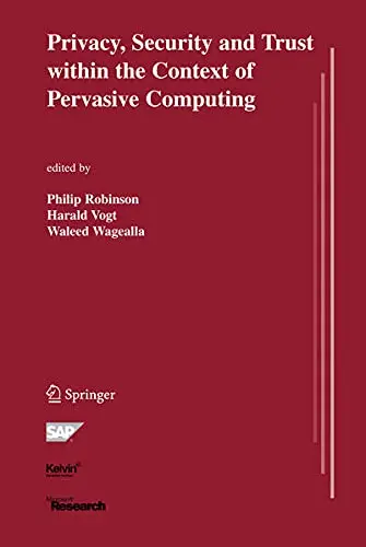 Cover of Privacy, Security and Trust within the Context of Pervasive Computing