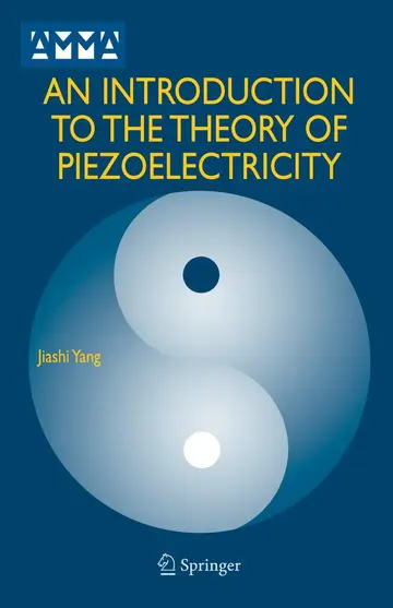 Cover of An Introduction to the Theory of Piezoelectricity