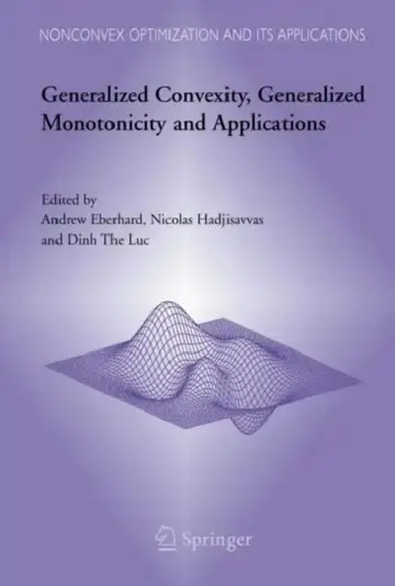 Cover of Generalized Convexity, Generalized Monotonicity and Applications