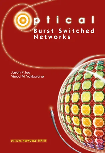 Cover of Optical Burst Switched Networks