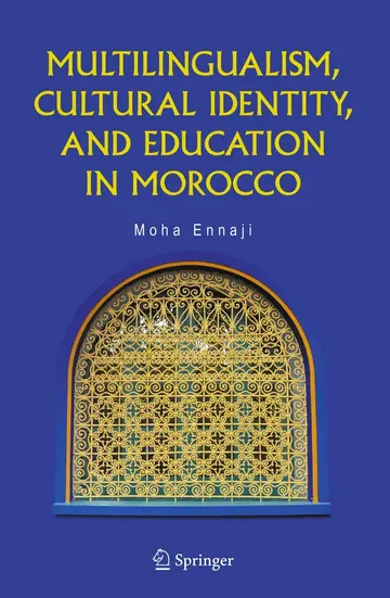 Cover of Multilingualism, Cultural Identity, and Education in Morocco
