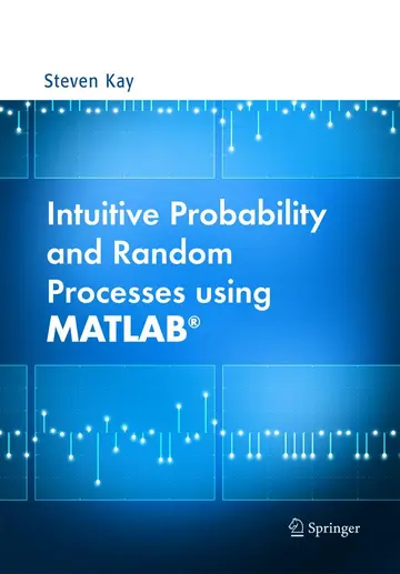 Cover of Intuitive Probability and Random Processes Using Matlab