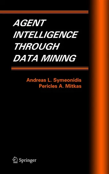 Cover of Agent Intelligence Through Data Mining