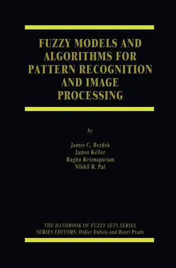 Cover of Fuzzy Models and Algorithms for Pattern Recognition and Image Processing