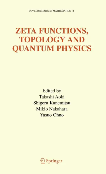 Cover of Zeta Functions, Topology and Quantum Physics
