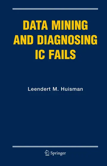 Cover of Data Mining and Diagnosing Ic Fails