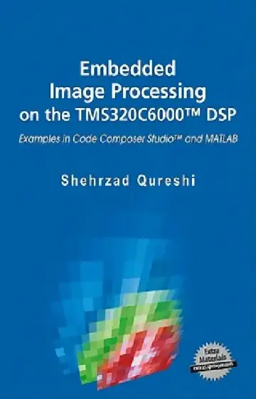 Cover of Embedded Image Processing on the Tms320c6000(tm) DSP