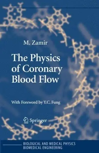 Cover of The Physics of Coronary Blood Flow
