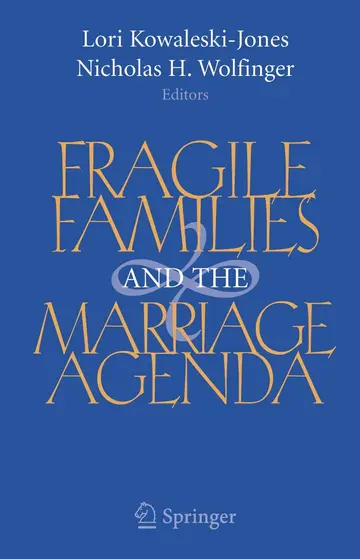 Cover of Fragile Families and the Marriage Agenda