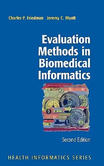 Cover of Evaluation Methods in Biomedical Informatics