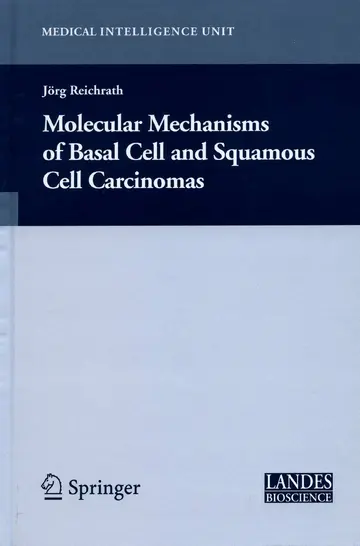 Cover of Molecular Mechanisms of Basal Cell and Squamous Cell Carcinomas