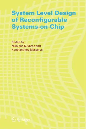 Cover of System Level Design of Reconfigurable Systems-On-Chip