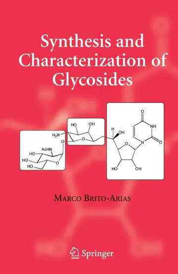 Cover of Synthesis and Characterization of Glycosides