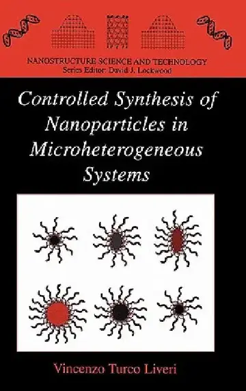 Cover of Controlled Synthesis of Nanoparticles in Microheterogeneous Systems