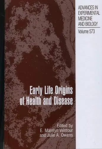 Cover of Early Life Origins of Health and Disease