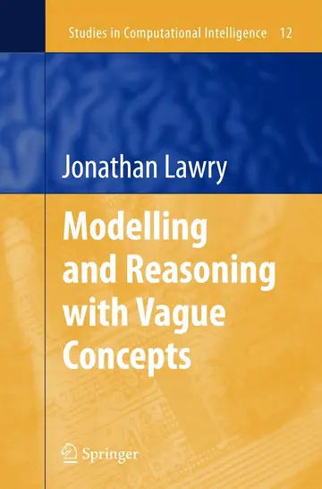Cover of Modelling and Reasoning with Vague Concepts