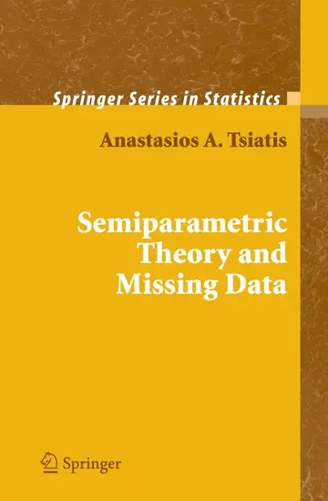 Cover of Semiparametric Theory and Missing Data