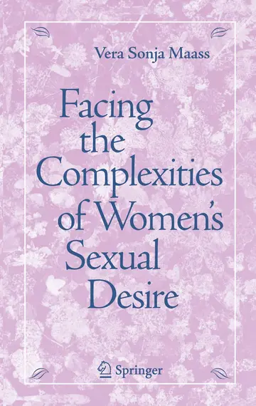Cover of Facing the Complexities of Women's Sexual Desire