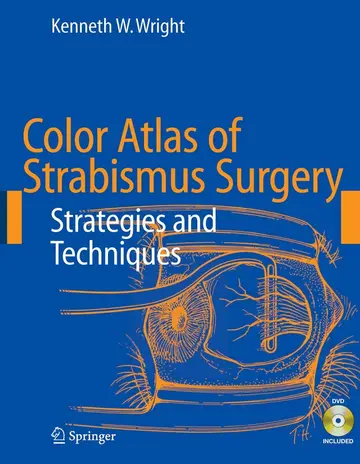 Cover of Color Atlas of Strabismus Surgery Strategies and Techniques DVD Included