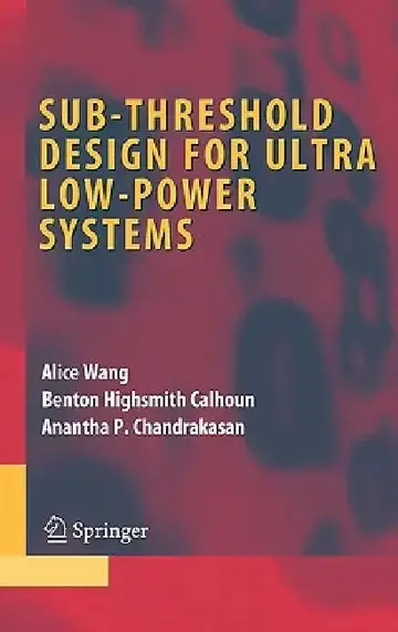 Cover of Sub-Threshold Design for Ultra Low-Power Systems