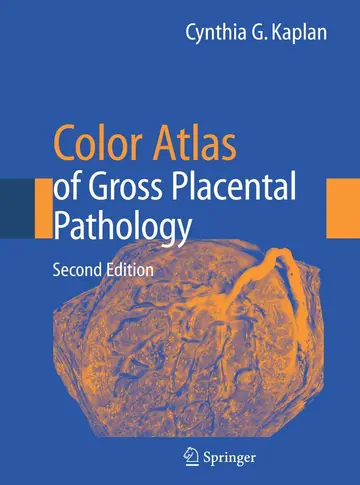 Cover of Color Atlas of Gross Placental Pathology