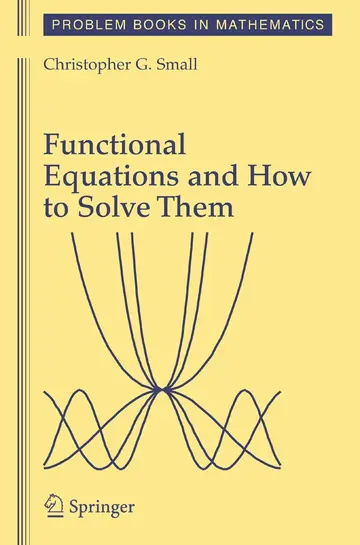 Cover of Functional Equations and How to Solve Them