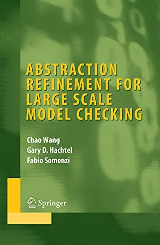Cover of Abstraction Refinement for Large Scale Model Checking