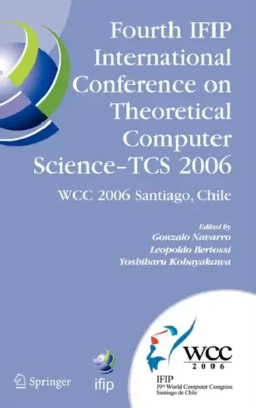 Cover of Fourth IFIP International Conference on Theoretical Computer Science - TCS 2006