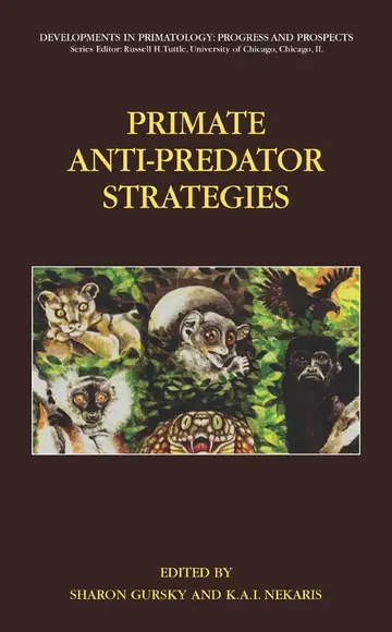 Cover of Primate Anti-Predator Strategies