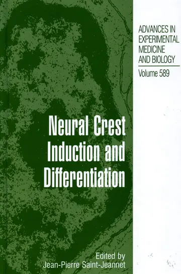 Cover of Neural Crest Induction and Differentiation