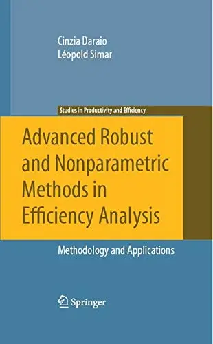 Cover of Advanced Robust and Nonparametric Methods in Efficiency Analysis