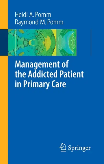 Cover of Management of the Addicted Patient in Primary Care
