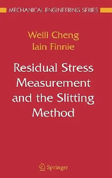 Cover of Residual Stress Measurement and the Slitting Method