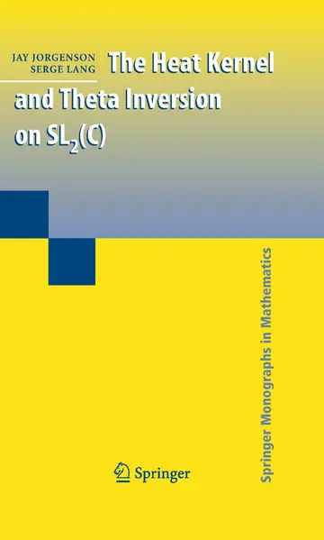 Cover of The Heat Kernel and Theta Inversion on SL2(C)